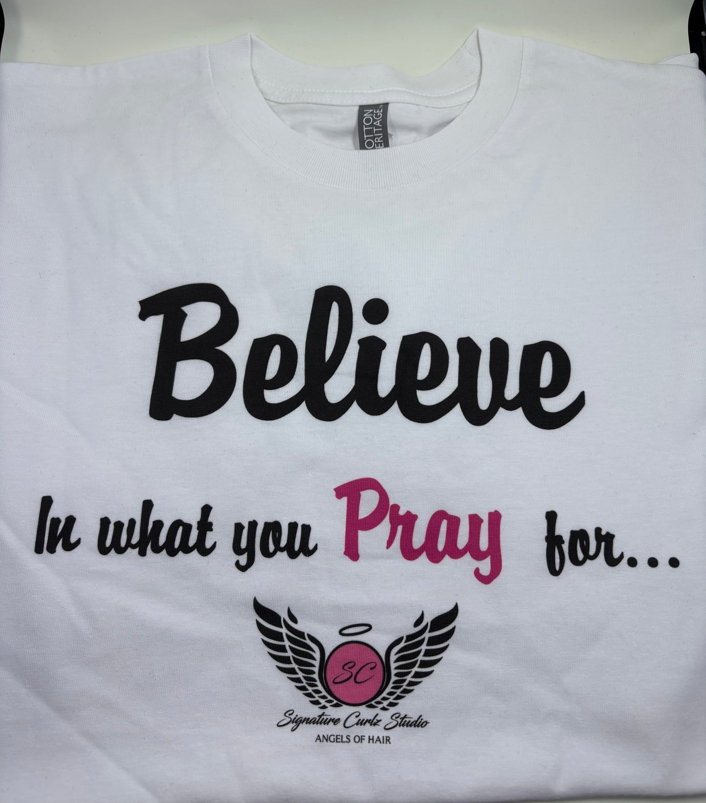 “Believe in What You Pray For” Tee – Signature Curlz Studio Edition