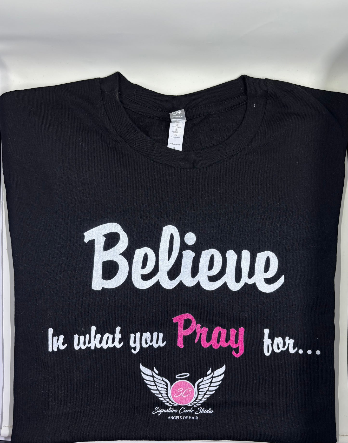 “Believe in What You Pray For” Tee – Signature Curlz Studio Edition